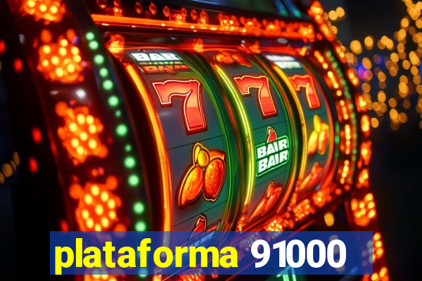 plataforma 91000